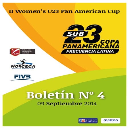 BOLETIN Nº 4 DE II COPA PANAMERICANA VOLEIBOL FEMENINO SUB 23 PERÛ 2014