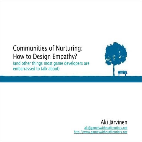 Nordic Game 2007: Communities of Nurturing