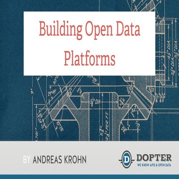 Building Open Data Platforms from Nordic APIs Platform Summit