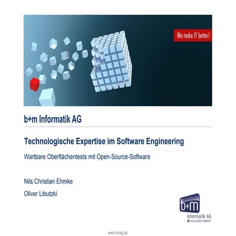 Wartbare Oberflächentests mit Open-Source-Software