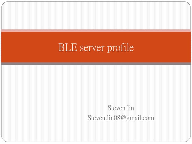 About BLE server profile 
