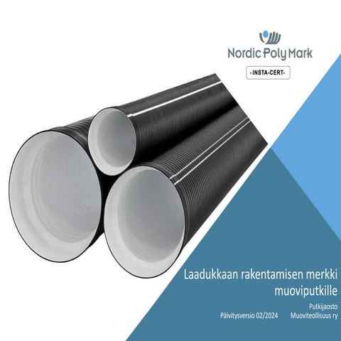 Nordic Poly Mark Laadukkaan rakentamisen merkki muoviputkille 022024.pdf
