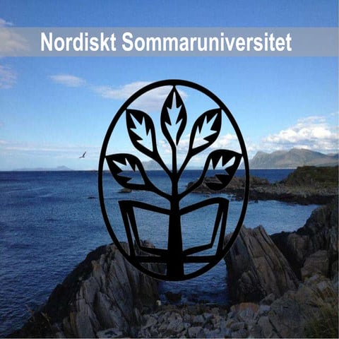 Nordiskt sommaruniversitet PowerPoint-presentation