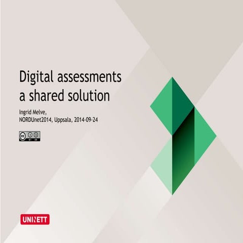 Digital Assessments, on Campus and Networks