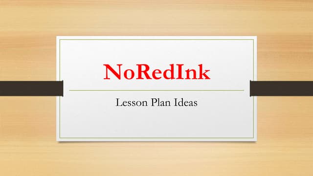 NoRedInk Lesson Ideas