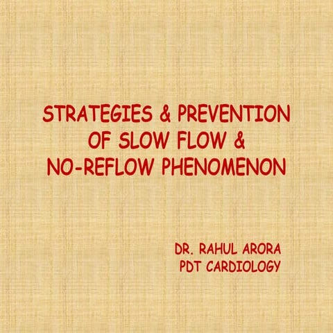 No reflow and slow flow phenomenon during pci | PPT