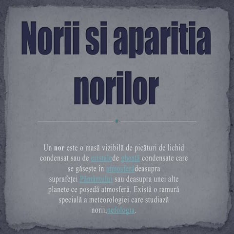 Norii si aparitia norilor