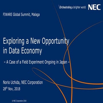 FIWARE Global Summit - Exploring a New Opportunity in Data Economy: A Case of...
