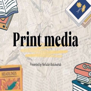 PRESENTED BY NORLAILAH..pptx Print Media