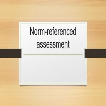 Norm referenced assessment