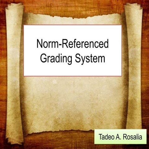 Norm referenced grading system
