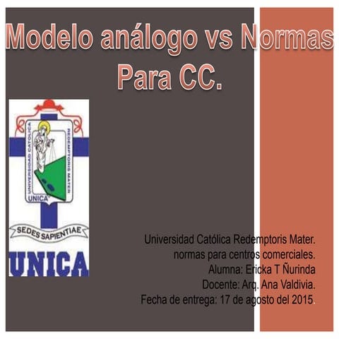 Analisis de las normas vrs Modelo Analogo de centro comercial