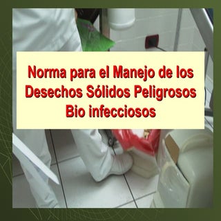 Norma desechos hospitalarios (dsh)