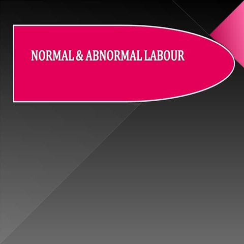 Normal and Abnormal Labor.ppt jksdksaakkaskkjkschksdh