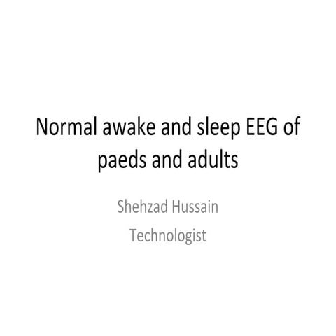 Normal awake and sleep EEG