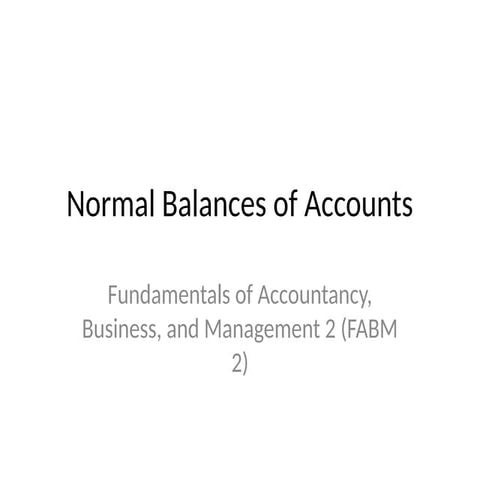Understanding Normal Balances of Accounts in Accounting | PPTX