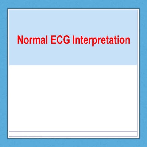 normal-electrocardiogram | PPTX