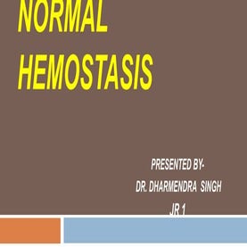 NORMAL HEMOSTASIS