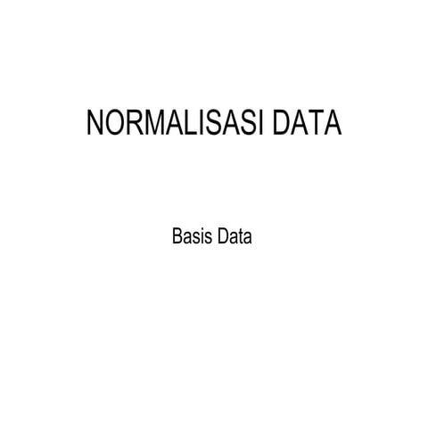 Normalisasi data