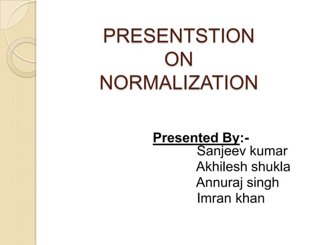 Normalization