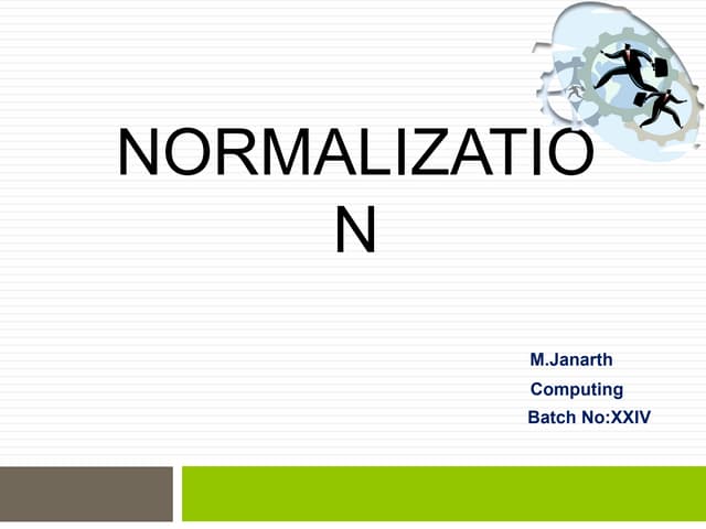 Normalization