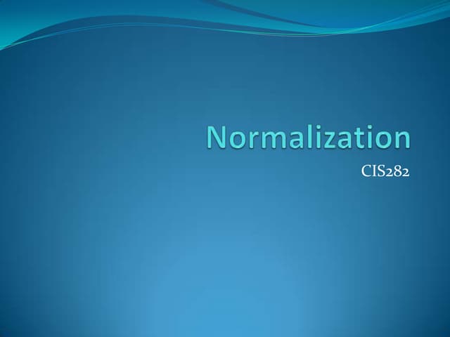 Normalization
