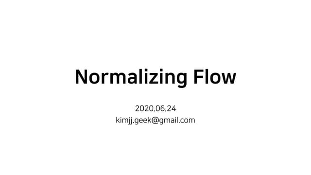 Normalizing flow