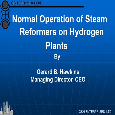 Normal Operation of Steam Reformers on Hydrogen Plants