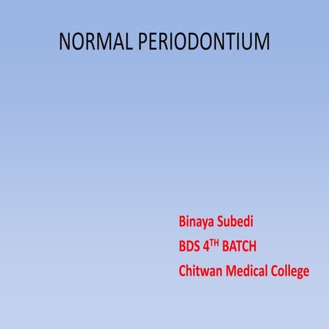 Normal periodontium
