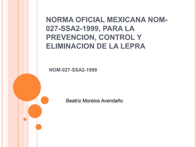 Norma oficial mexicana nom 027-ssa2-1999, para la prevencion (3) | PPTX