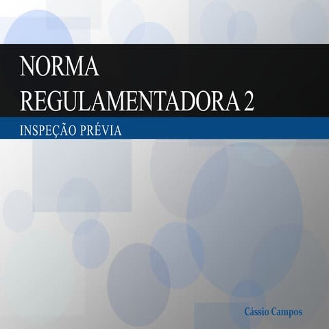 Norma Regulamentadora 2 | PPTX