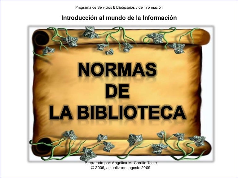 Normas De La Biblioteca Normas De La Biblioteca