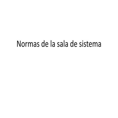 Normas de la sala de sistema rafaelcuchumbe