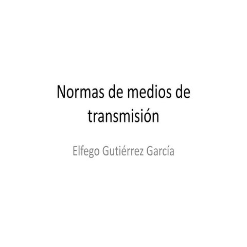 Normas de medios de transmisión