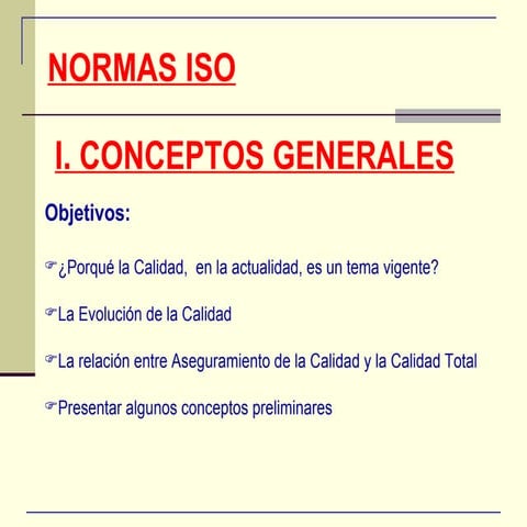 Normas ISO Conceptos Generales