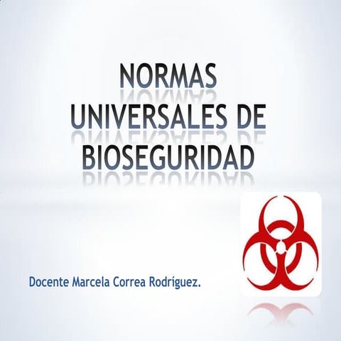 Normas universales de bioseguridad