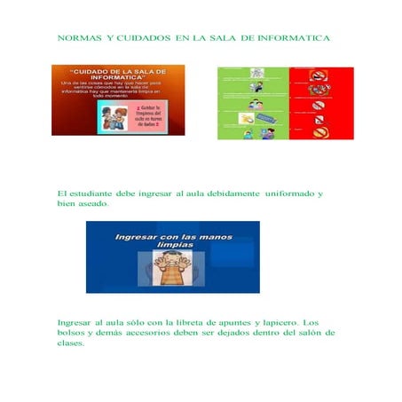 Normas y cuidados en la sala de informatica