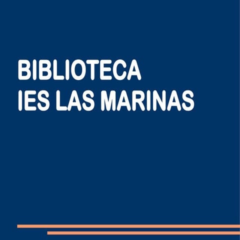 Normas y organización de la biblioteca IES LAS MARINAS