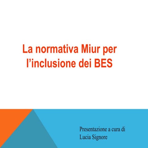 Normativa miur per l'inclusione dei bes