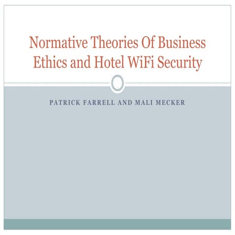 Normative theories of business ethics and hotel wi fi