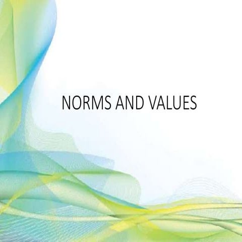 NORMS AND VALUE-WPS understanding culture society and politics
