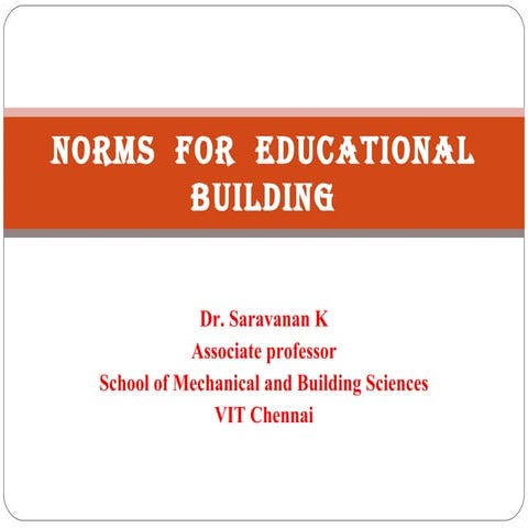 Norms for educational building
