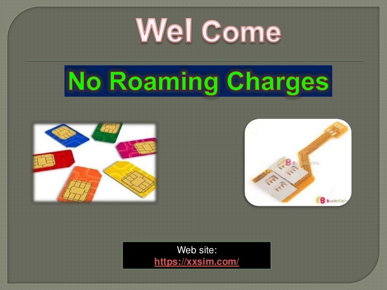 No roaming charges