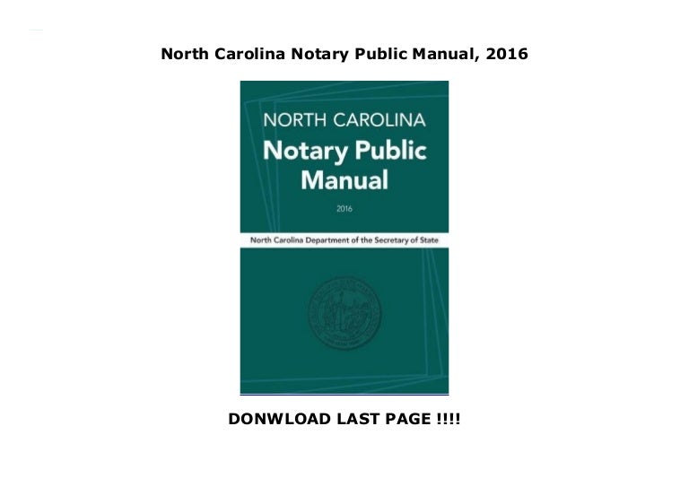 North Carolina Notary Public Manual, 2016