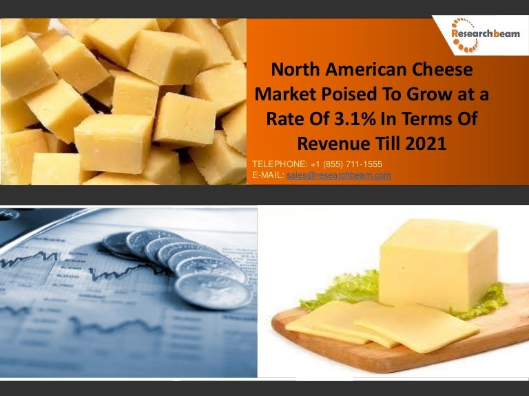 North American Cheese Market Size, share and Trends And Forecast