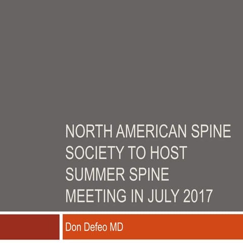 North American Spine Society to Host Summer Spine Meeting in July 2017