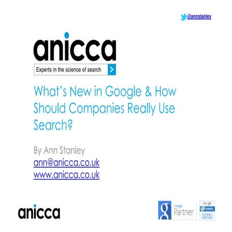 What's New in Google & How Should Companies Really Use Search - CIM Conferenc...