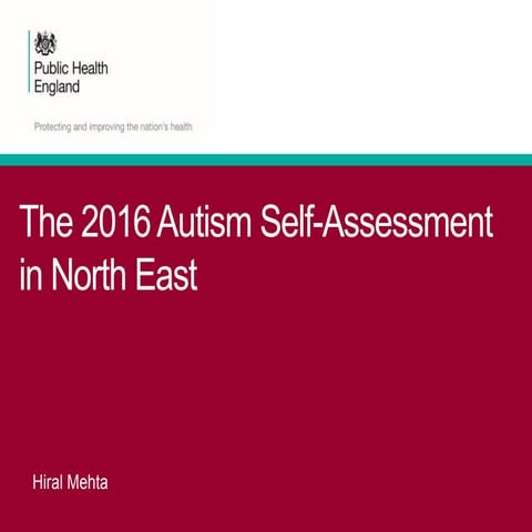 The 2016 Autism Self-Assessment in North east