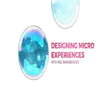 Designing Micro Experiences