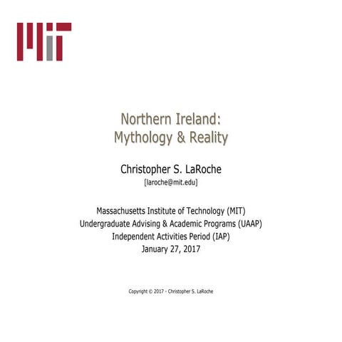 Northern Ireland: Mythology & Reality